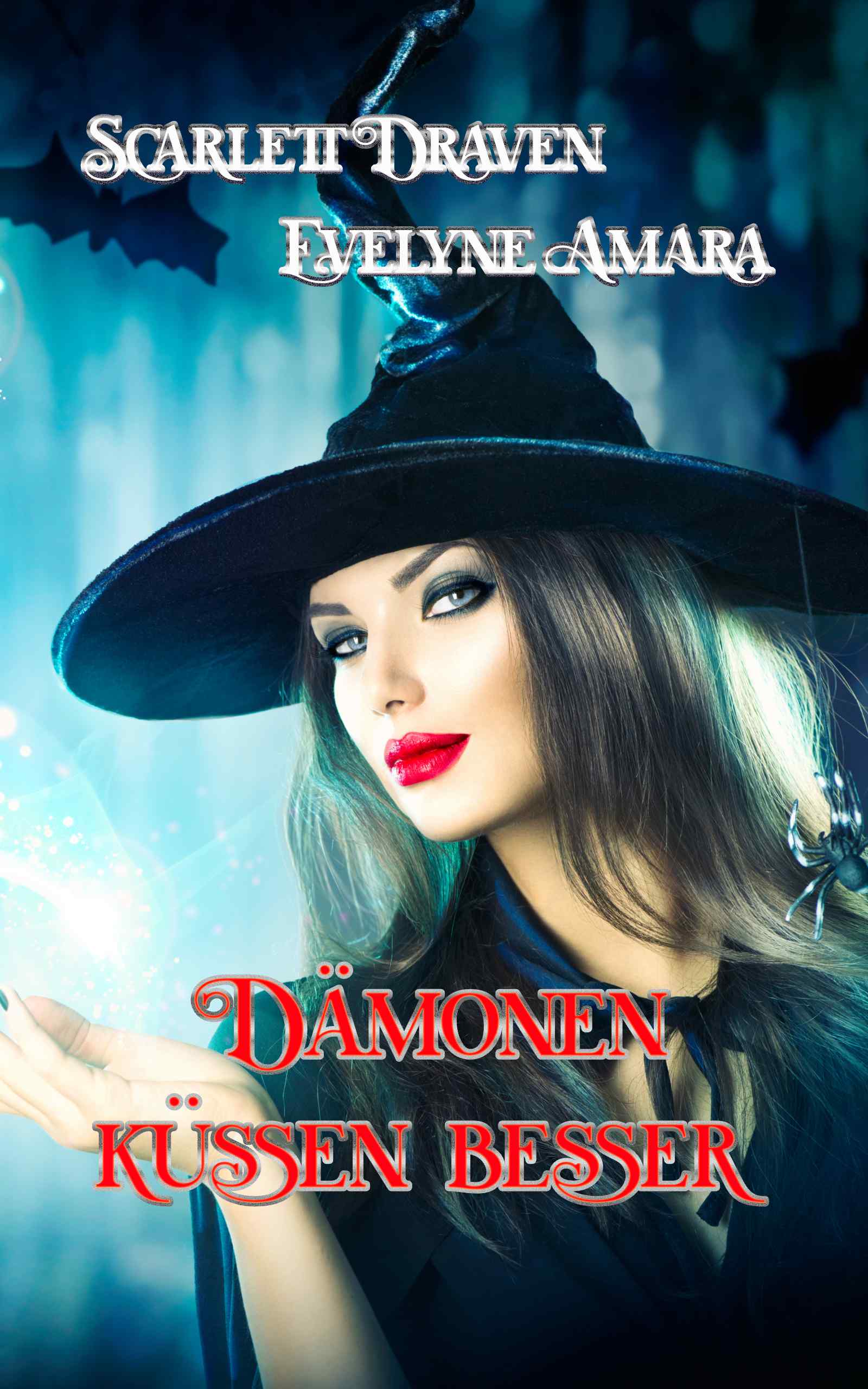 Vampire küssen besser - Evelyne Amara Dämonen küssen besser - Evelyne Amara